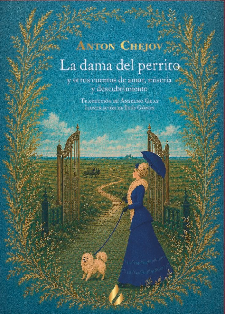La dama del perrito y otros cuentos de amor, miseria y descubrimiento