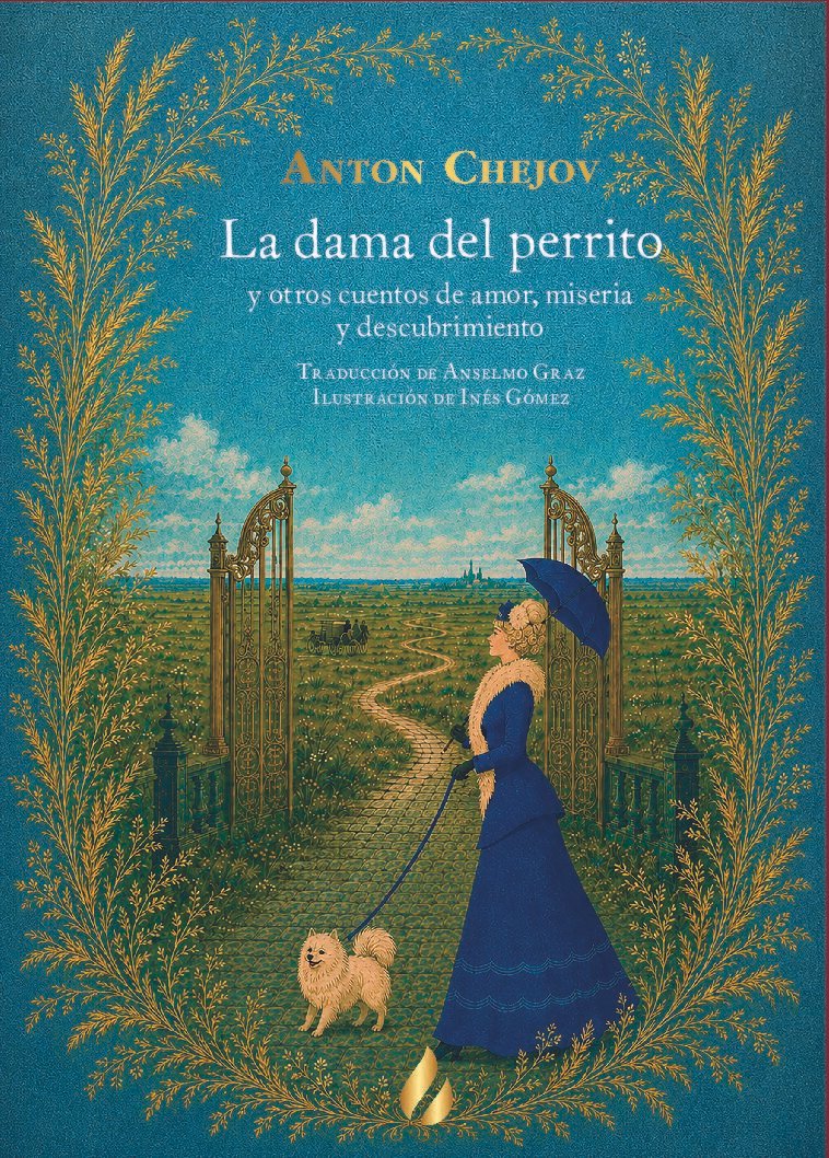 La dama del perrito y otros cuentos de amor, miseria y descubrimiento